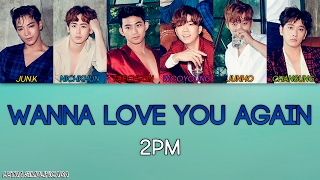 Como Cantar Wanna Love You Again - 2PM (Letra Simplificada)