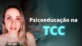 Live: Psicoeducação na TCC