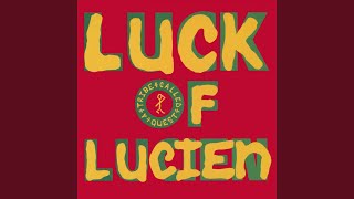Luck Of Lucien (Main Mix)