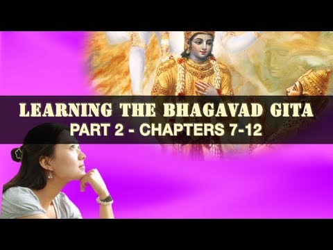 Bhagavad Gita made easy Part 2/3