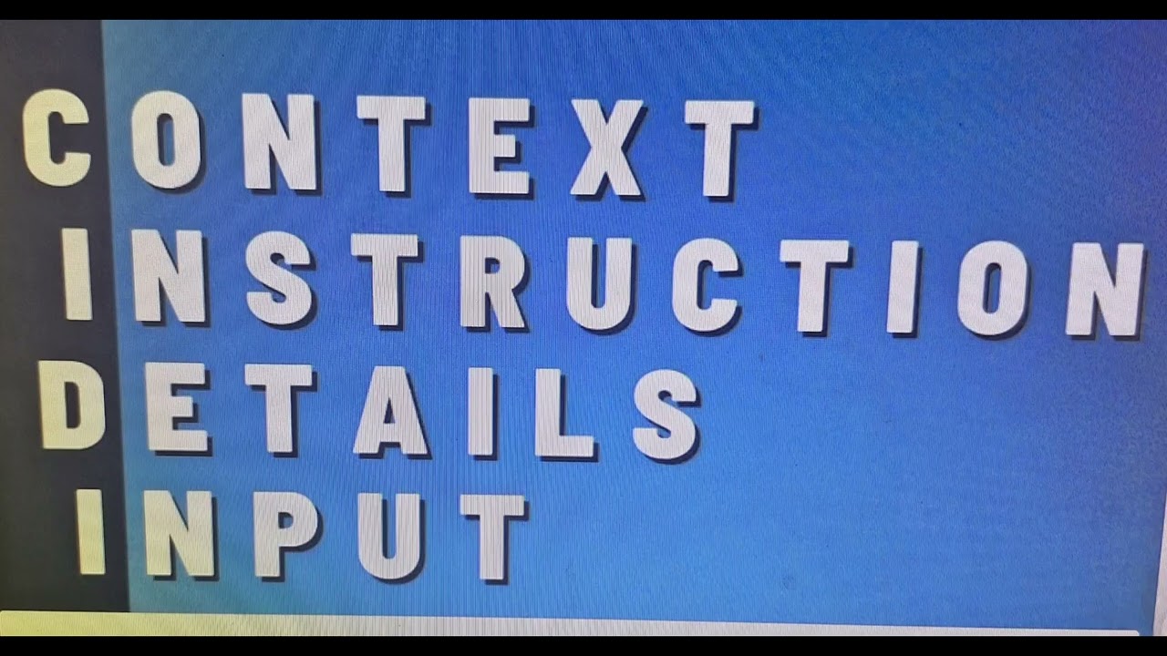 CIDI Framework in Prompt Engineering |How to write effective prompts