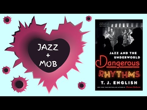A History of Jazz and the Mob (part 2)