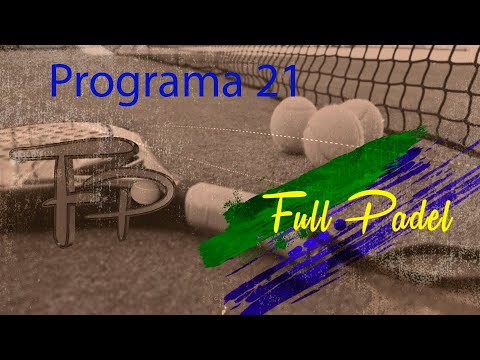 Full Padel Programa 21
