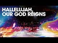 Hallelujah, Our God Reigns