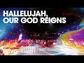 Hallelujah, Our God Reigns