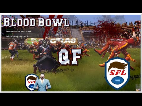 Blood Bowl 2 - SFL S9 - Quarter Final - Scuromezzo (Undead) vs GdayNick (Elven Union)