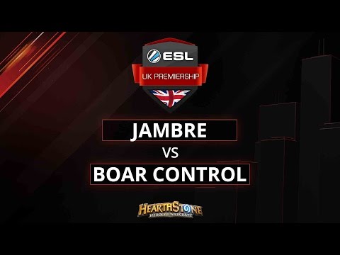 [HS] Jambre vs Boar Control - Group Stage - Week 4 - ESL UK Premiership