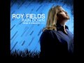 Roy fields - I am free 