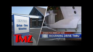 Funeral Chapel’s Drive-Thru Viewing Window | TMZ