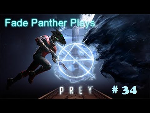 Fade Panther Plays Prey Pt 34 #A Nightmare Down#