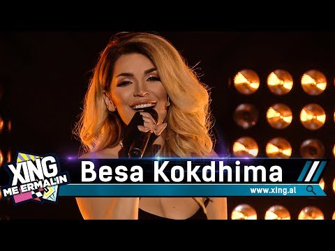 Besa Kokdhima (Live ne Xing me Ermalin)