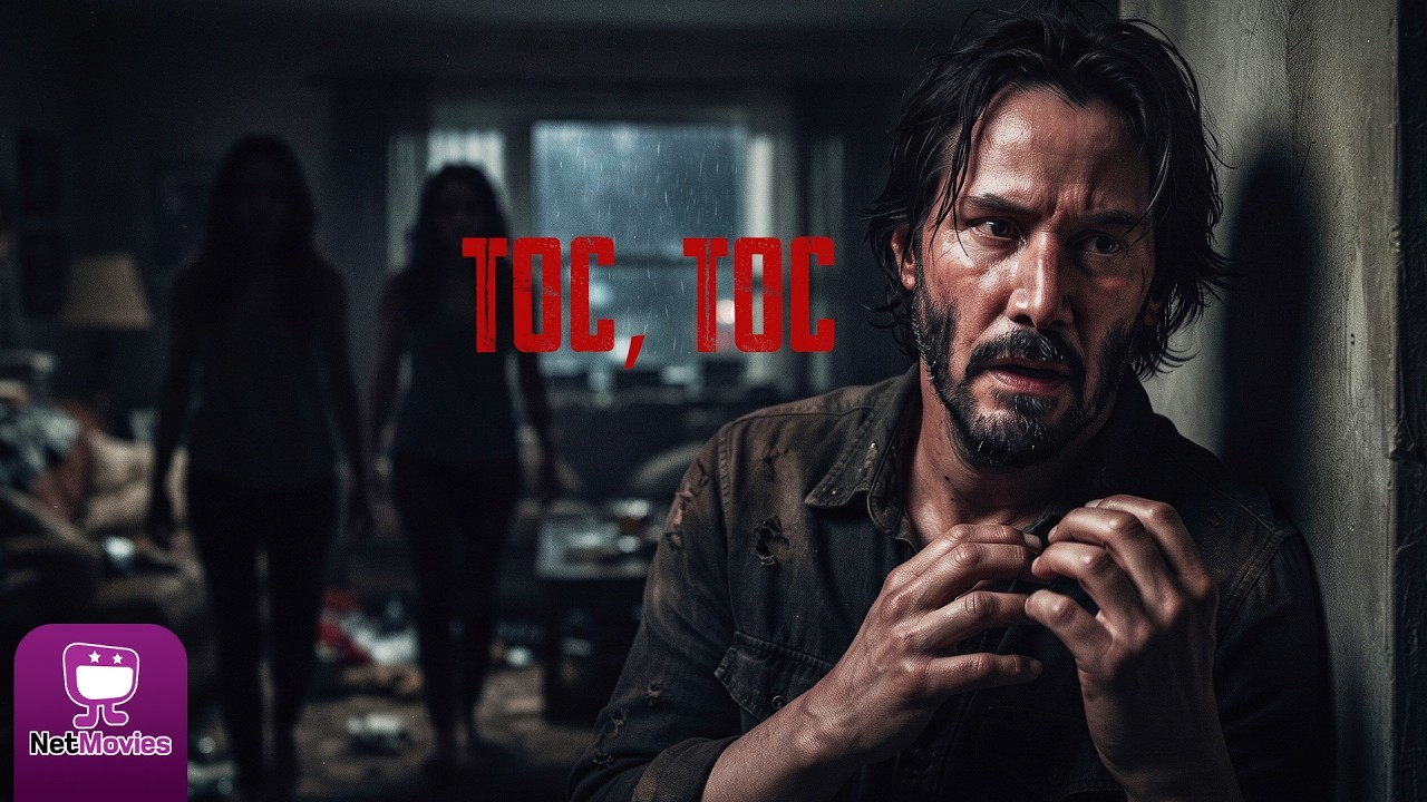 Toc, Toc - Con Keanu Reeves 🟣 PELÍCULA COMPLETA DE TERROR 🟣 NetMovies - Películas En Español