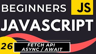 Callbacks, Promises, Async Await | JavaScript Fetch API Explained