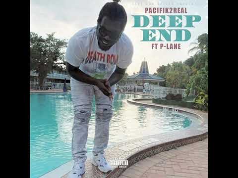 Pacifik2Real Feat. P-Lane - Deep End (Official Audio)