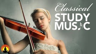 Study Music for Concentration, Instrumental Music, Classical Music, Work Music, Relax, ♫E117