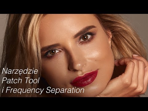 Retusz Skóry w Photoshop - FS i Patch Tool