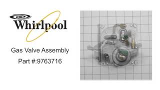 Whirlpool Gas Valve Assembly - Part Number 9763716