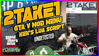 2Take1 GTA 5 Mod Menu | Kek's LUA Script Showcase | 2Take1 LUA Scripts | Undetected | GTA V Mod Menu