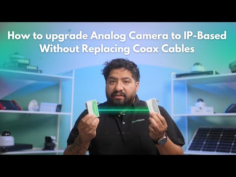 How to upgrade analog camera system to IP system without replacing coaxial cables！
