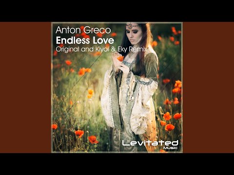Endless Love (Kiyoi & Eky Remix)