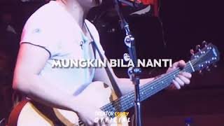 Download lagu Story Wa Mungkin Nanti | Story wa Terbaru mp3