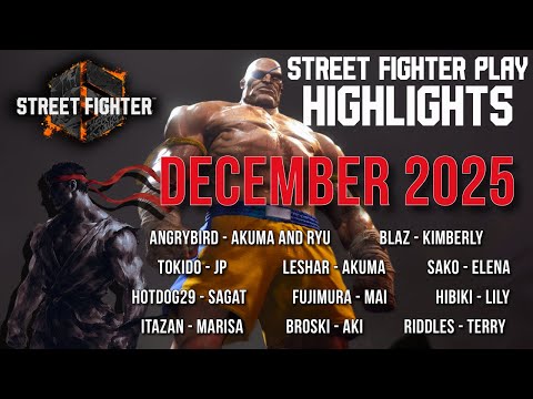 Street Fighter 6 Play Best Moments December 2025 FT ANGRYBIRD TOKIDO BLAZ LESHAR SAKO BROSKI RIDDLES