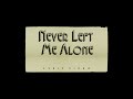 JoJo Martin Never Left Me Alone Lyric Video