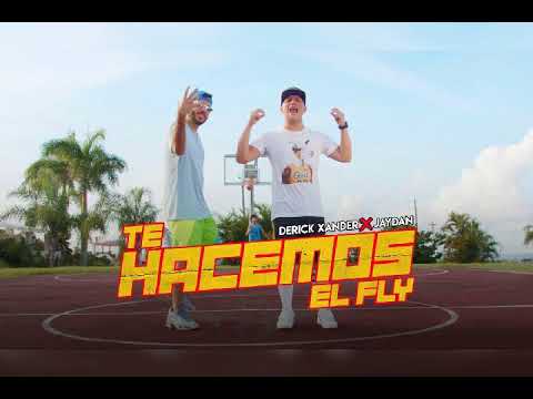 Derick Xander Feat Jaydan ~ Te Hacemos El Fly [ Audio Oficial ]