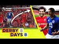 Liverpool vs Everton | The Merseyside Derby | Premier League Derby Days