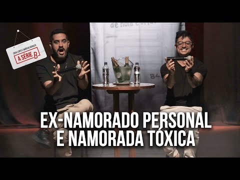 EX NAMORADO PERSONAL, NAMORADA TÓXICA E RECEITA DE MANTEIGA - Terapia #24