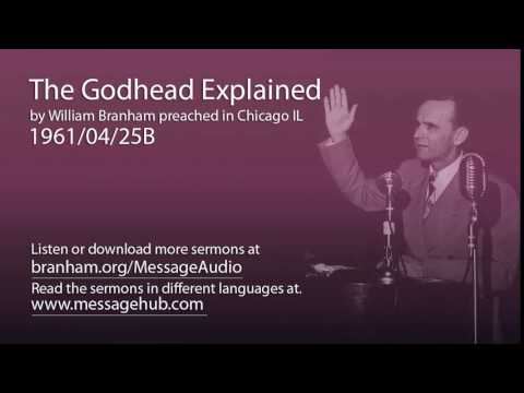 The Godhead Explained (William Branham 61/04/25B)