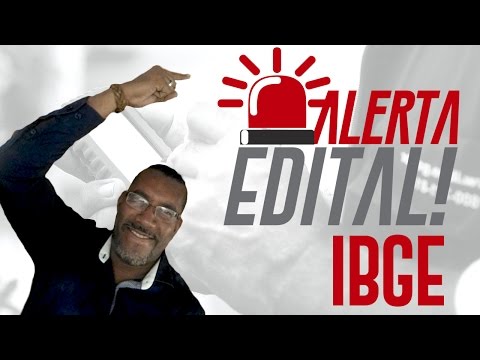 Alerta Edital #1 • IBGE