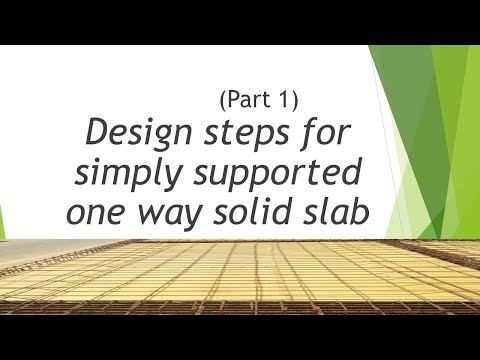Design Steps for Simply Supported One Way Solid Slab (Part 1)