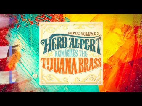download lagu mp3 mp4 Music Volume 3 Herb Alpert Reimagines The Tijuana Brass, download lagu Music Volume 3 Herb Alpert Reimagines The Tijuana Brass gratis, unduh video klip Music Volume 3 Herb Alpert Reimagines The Tijuana Brass