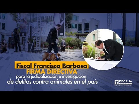 Fiscal Barbosa firma directiva para judicialización e investigación de delitos contra animales