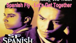 Spanish Fly - Let&#39;s Get Together