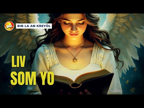 BIB LA AN KREYOL  | LIV SOM YO | SOM 1 A 150