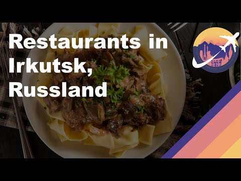 Restaurants in Irkutsk, Russland