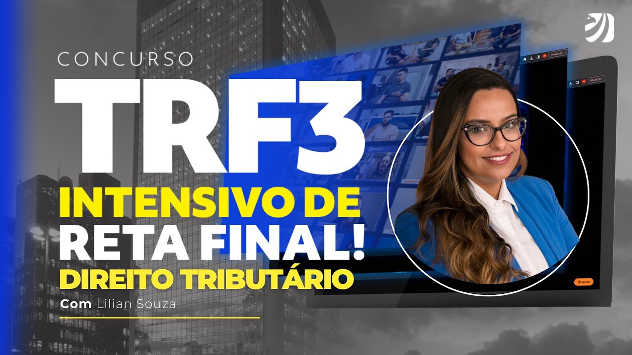 CONCURSO TRF 3: NOÇÕES DE DIREITO TRIBUTÁRIO (Lilian Souza)