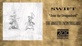 SWIFT "Join the Dragonlord"
