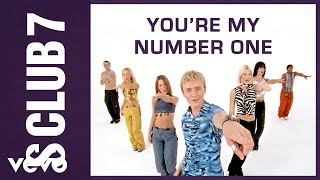 You're my number one - S Club 7