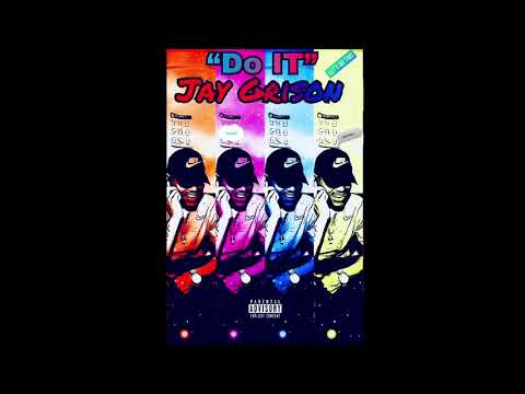 Jay Grison “Do It” Official Audio |Exclusive By Doloproduction|