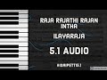 Raja Rajathi Rajan Intha 5 1 Dts Ilayaraja Isai Petti 5 1