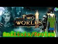 An lisis Review Two Worlds 2 A n Vale La Pena Jugarlo