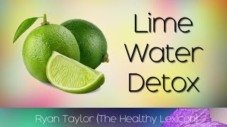 Lime Water: for Weight Loss (Benefits)
