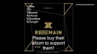 크나큰(KNK) - REMAIN (FULL ALBUM)