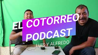 El Cotorreo Podcast - TE MERECES FOTO CON NATANAEL CANO?!?