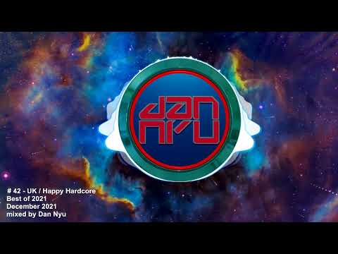 Best of 2021 UK/Happy Hardcore - # 42 December 2021