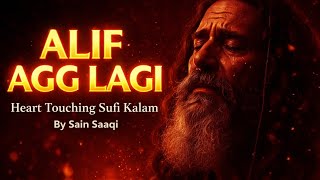 Download lagu Alif Agg Lagi | Heart Touching Sufi Kalam | By Sain Saaqi | Sufi Saints Music mp3
