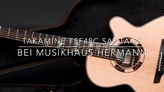 Video thumbnail for Takamine TSF48C Santa Fe by Musikhaus Hermann